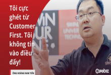  Chủ tịch FPT Telecom Hoàng Nam Tiến: “Tôi cực ghét từ Customer First hay ‘Khách hàng là Thượng Đế’”! 